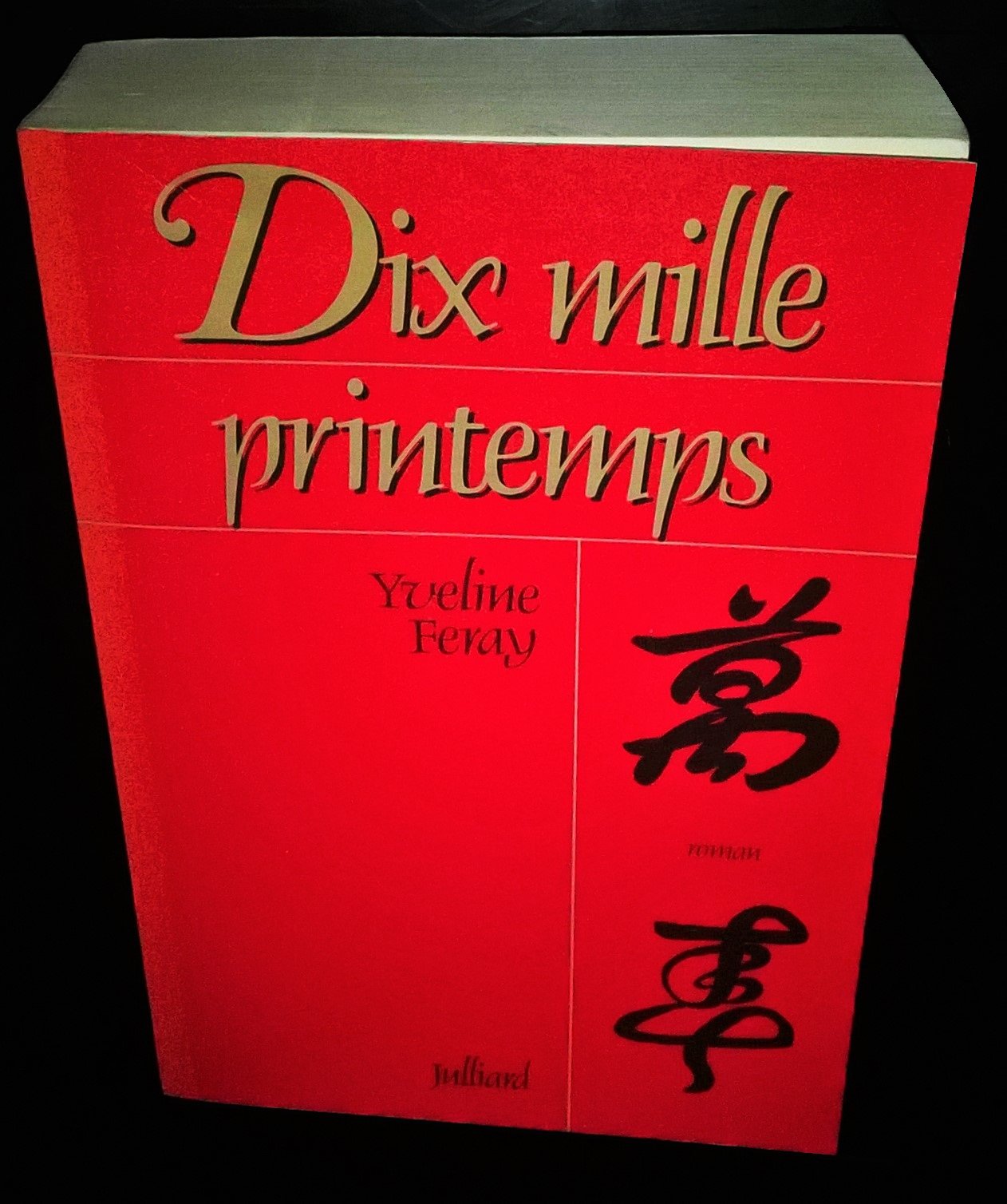 Dix mille printemps : roman (Julliard) Books