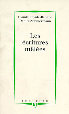 Les écritures mêlées : chronique d'un couple d'écrivains Books
