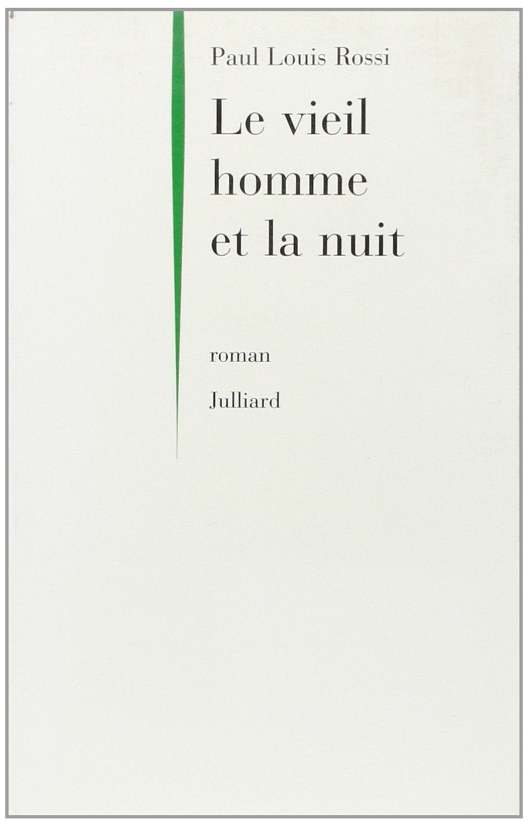 Le vieil homme et la nuit Contemporary literature