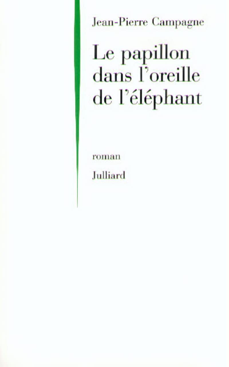Le papillon dans l'oreille de l'éléphant Contemporary literature