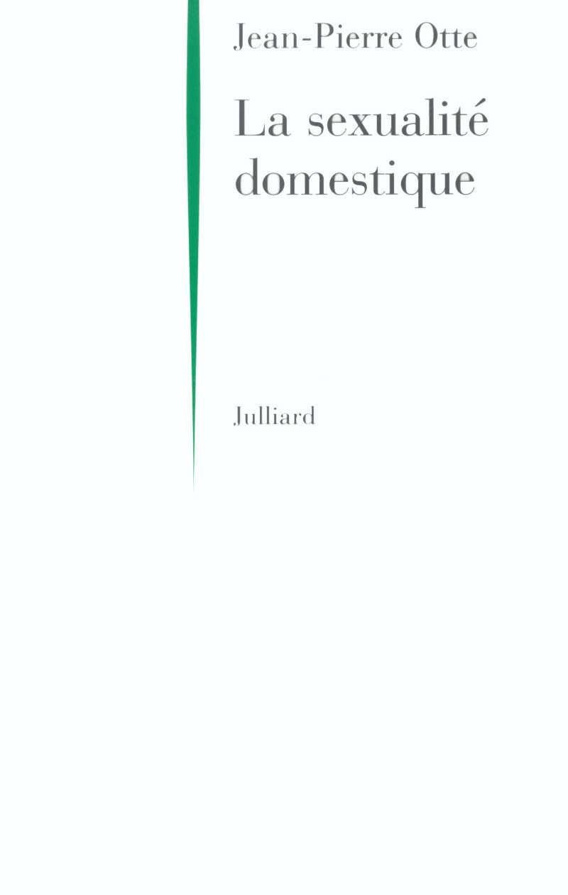La sexualité domestique Contemporary literature