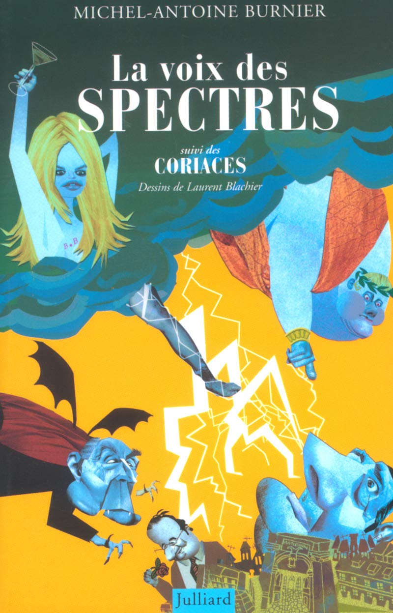 La voix des spectres suivi des Coriaces Humour & Satire