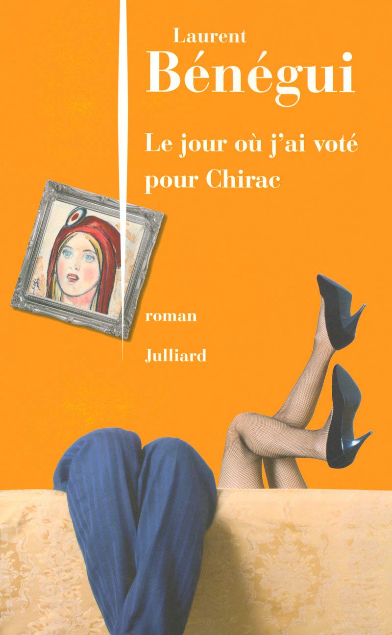 Le jour où J'ai voté pour Jacques Chirac book