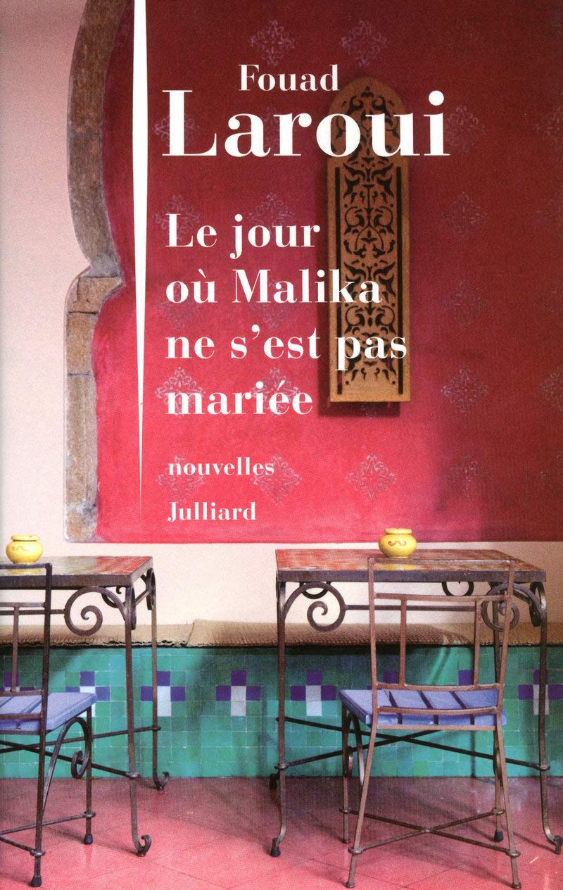 Le jour où Malika ne s'est pas mariée - nouvelles Contemporary literature