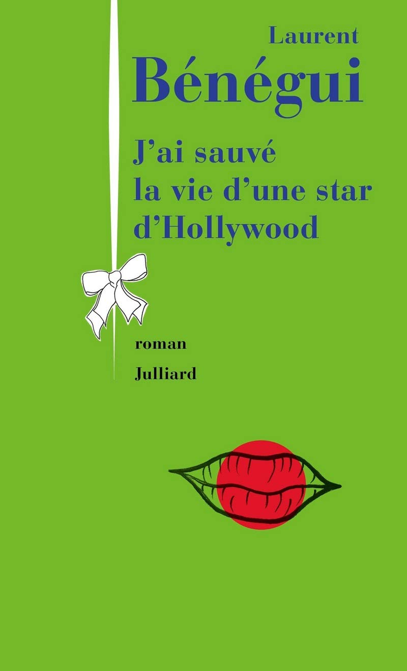 J'ai sauvé la vie d'une star d'Hollywood Contemporary literature