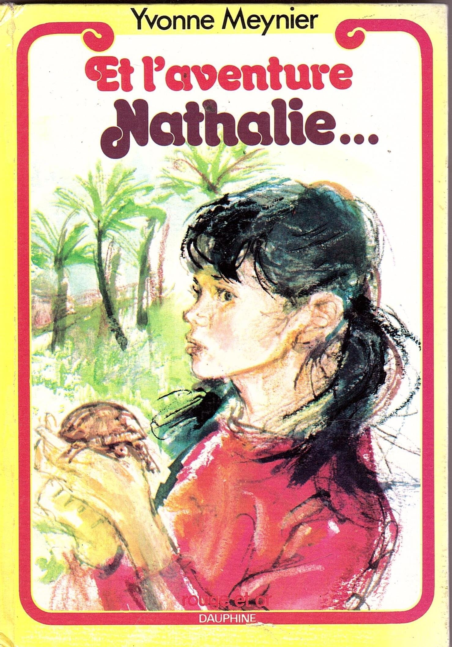 Et l'aventure, Nathalie (Bibliothèque rouge et or) book