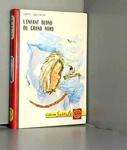L'enfant blond du grand nord - Illustrations de Monique Gorde book
