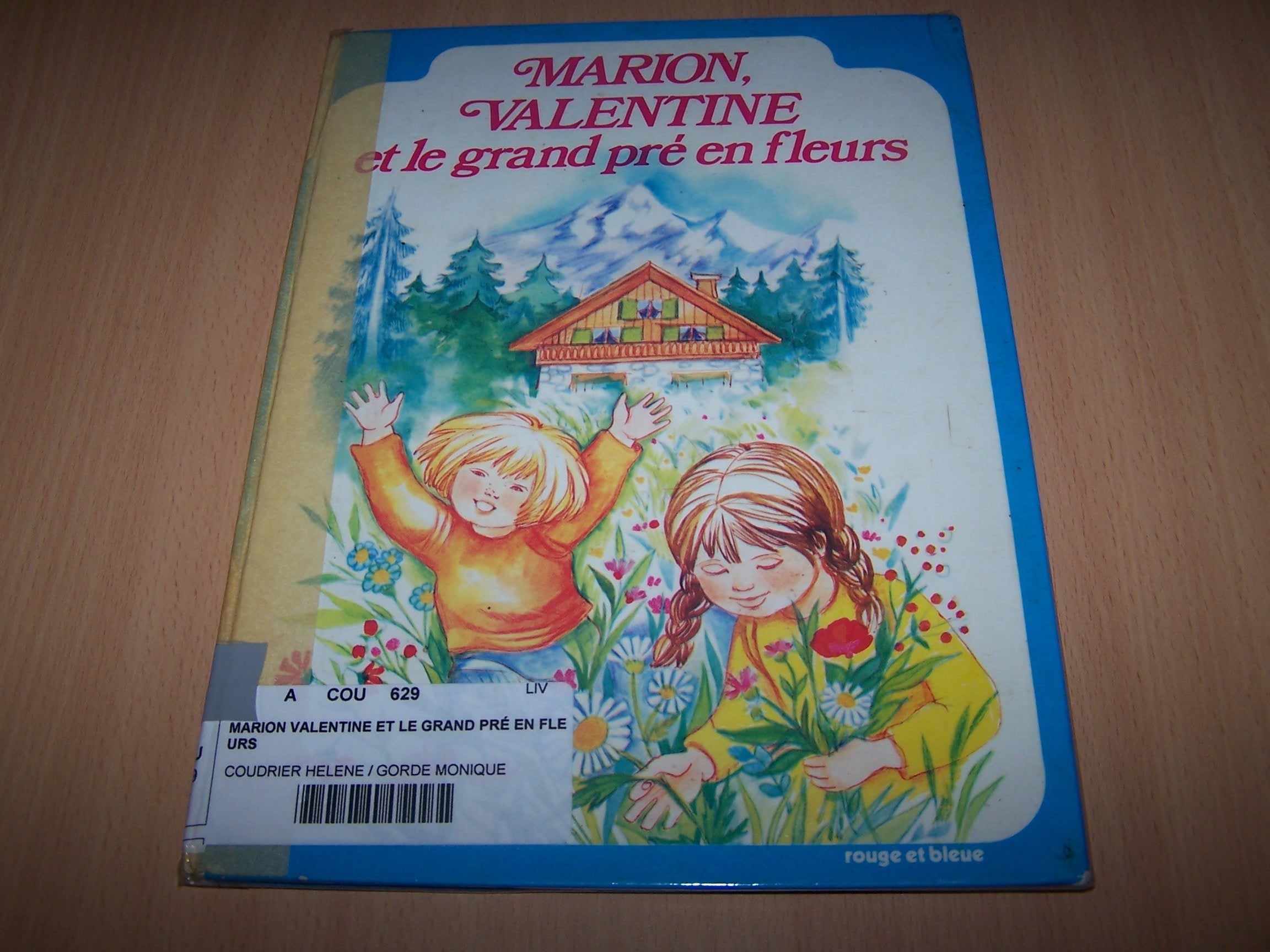 Marion, Valentine et le grand pré en fleurs (Collection rouge et bleue) Books