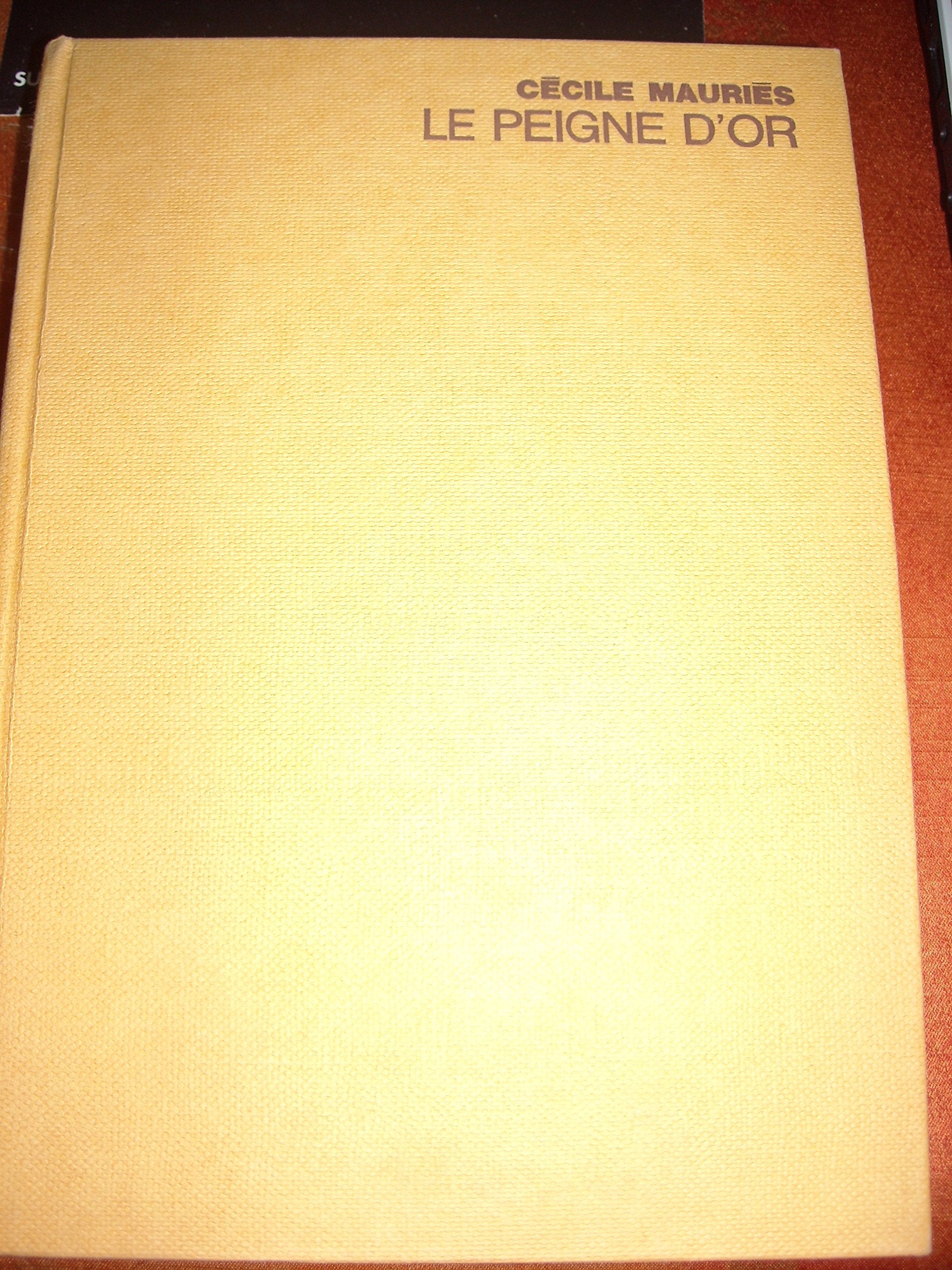 Le Peigne d'or ou Au temps des Cathares book