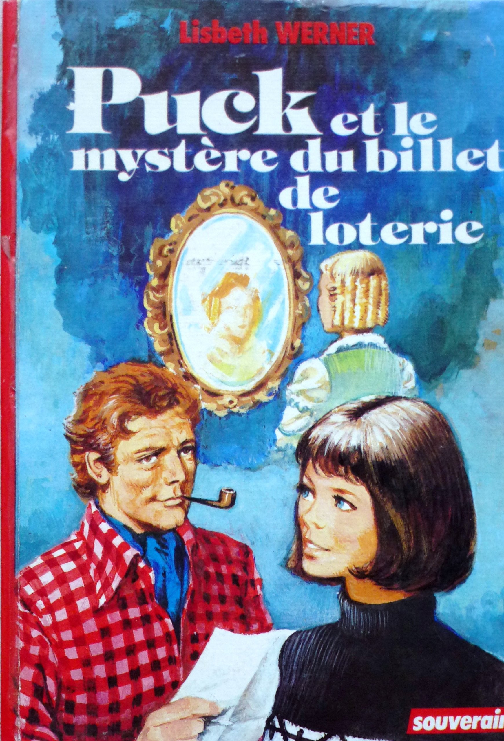 Puck et le myst�re du billet de loterie (Souverain Books