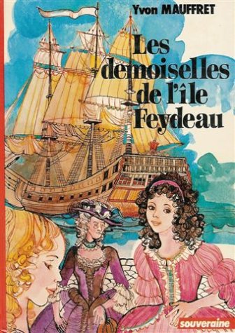 Les Demoiselles de l'ile Feydeau book
