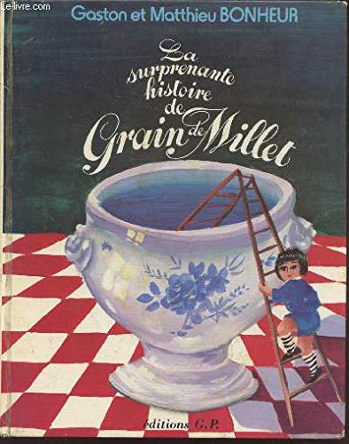 La Surprenante Histoire De Grain De Millet/ L'enfance d'un petit homme Books