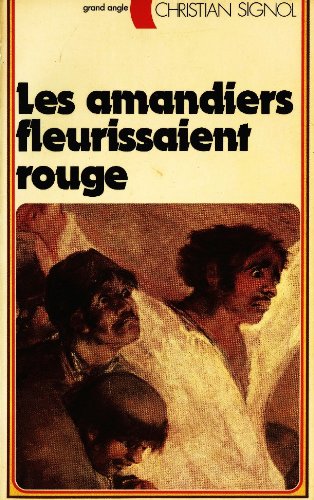 Les Amandiers fleurissaient rouge (Grand angle) book
