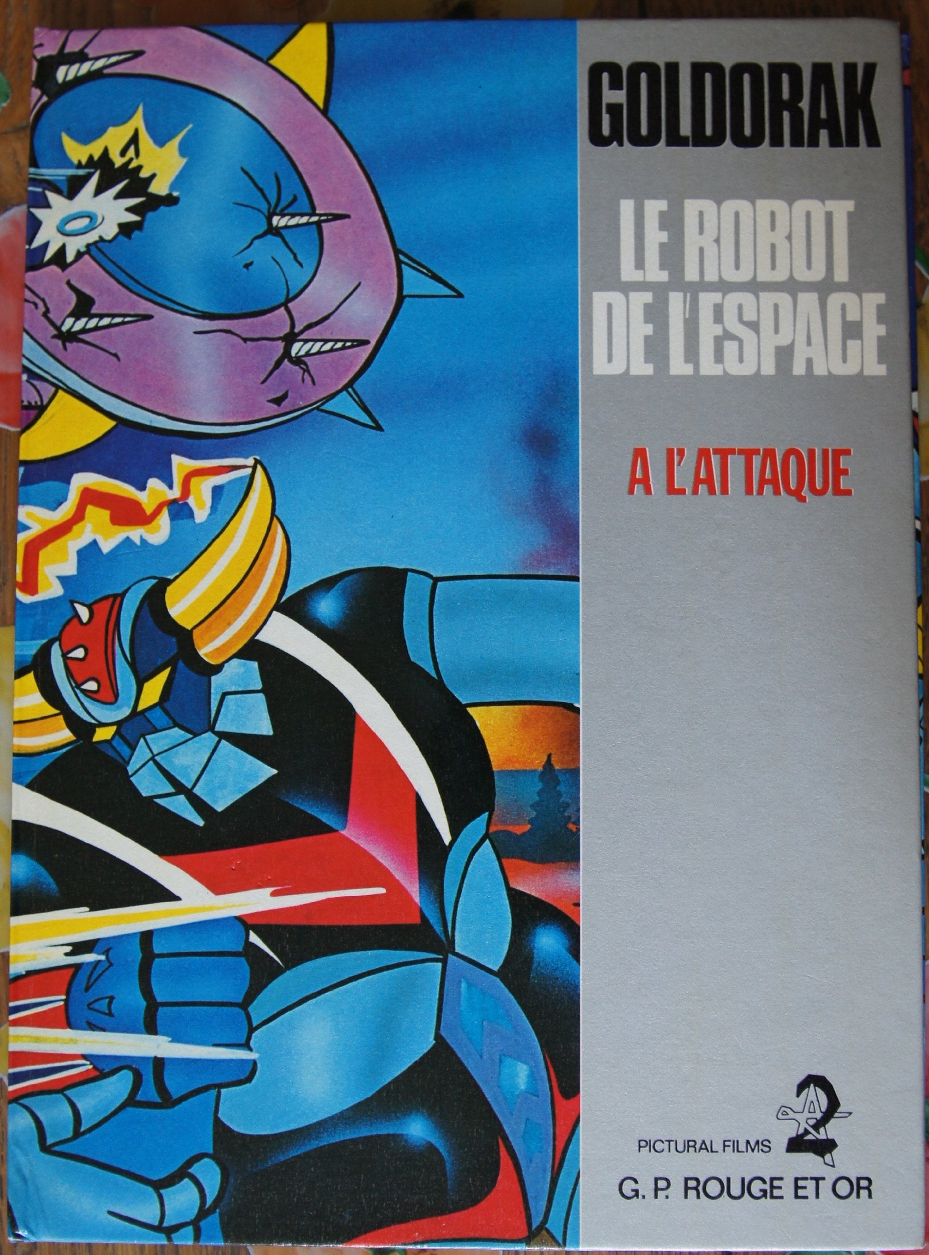Goldorak, le robot de l'espace, a l'attaque book