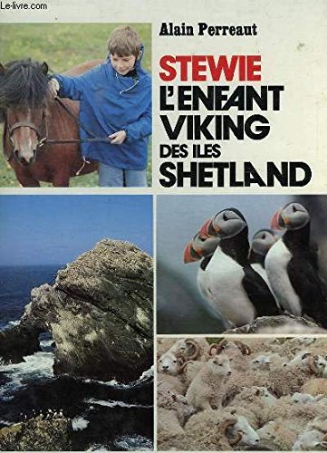 Stewie l'enfant viking des Îles Shetland (Collection L'Enfant et l'univers) Books
