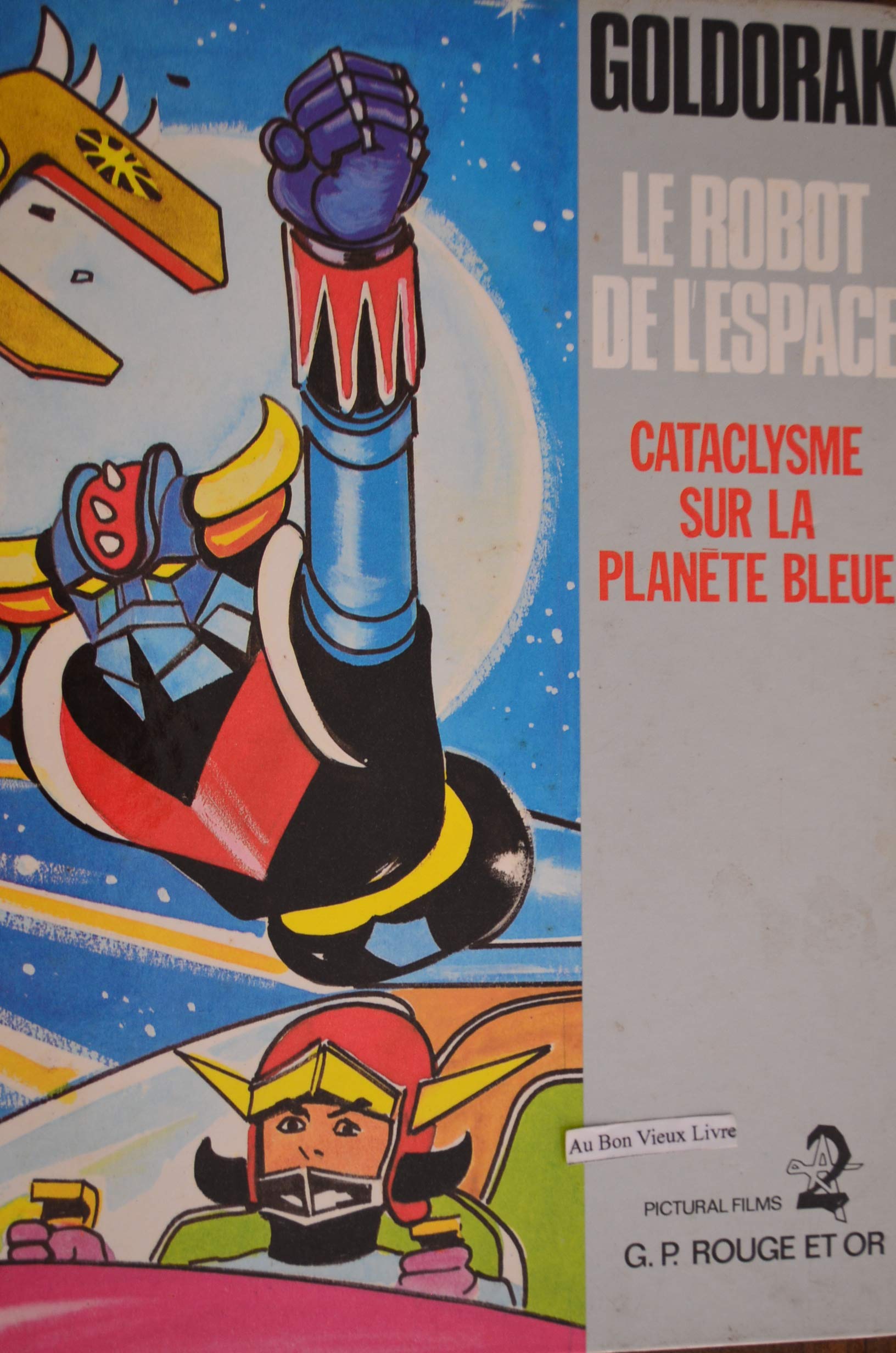 Cataclysme sur la planète bleue (Goldorak) book