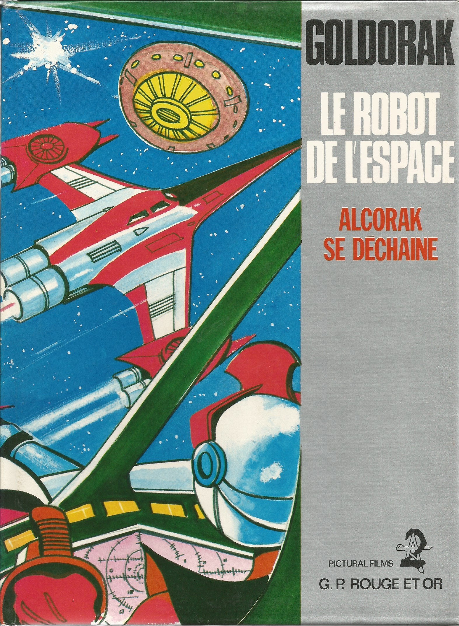 Alcorak se déchaîne (Goldorak) book
