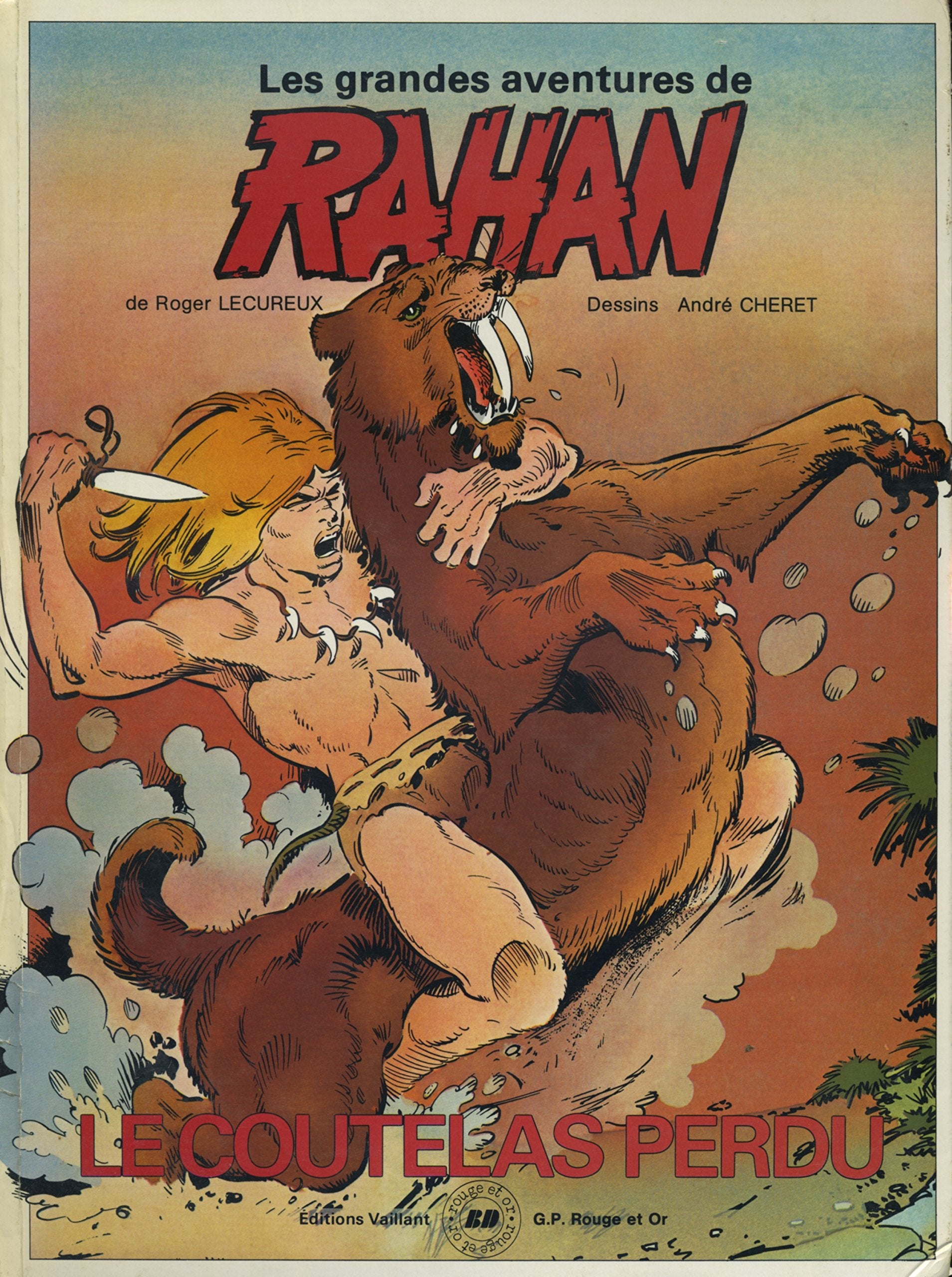 LES GRANDES AVENTURES DE RAHAN : LE COUTELAS PERDU Books