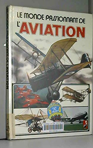 Le Monde passionnant de l'aviation book