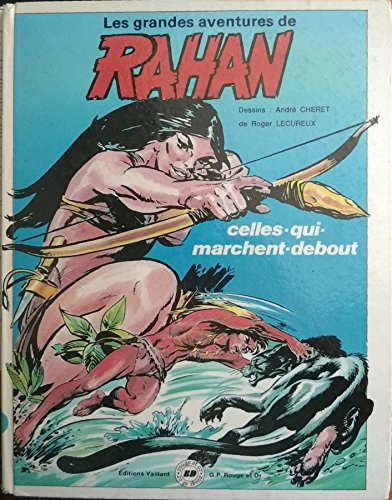 Les grandes aventures de Rahan : celles-qui-marchent-debout Books