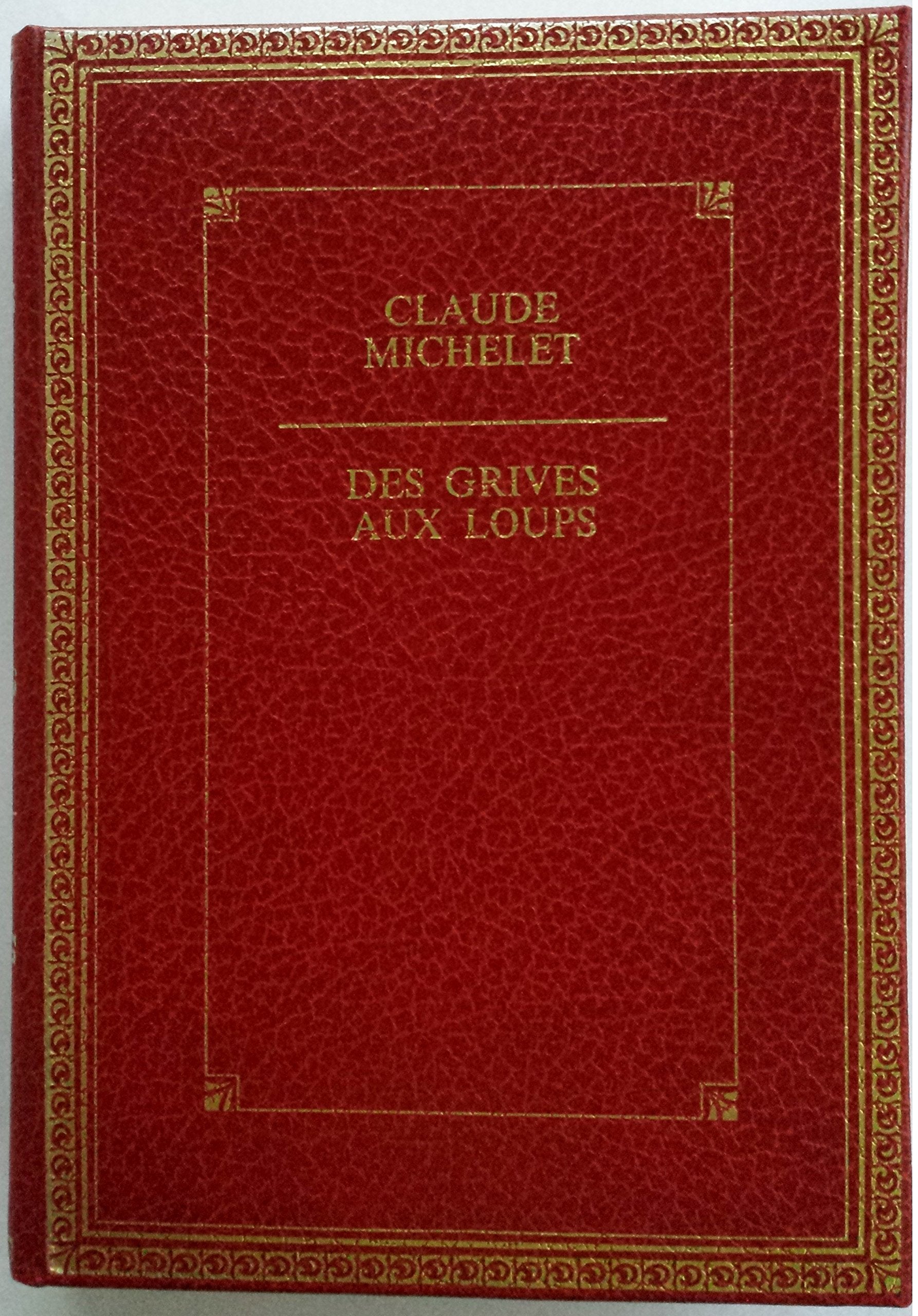 Les gens de Saint-Libéral. Vol. 1. Des grives aux loups book