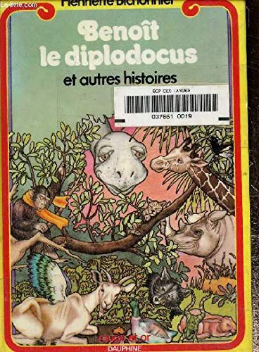 Benoît le diplodocus : et autres histoires Books