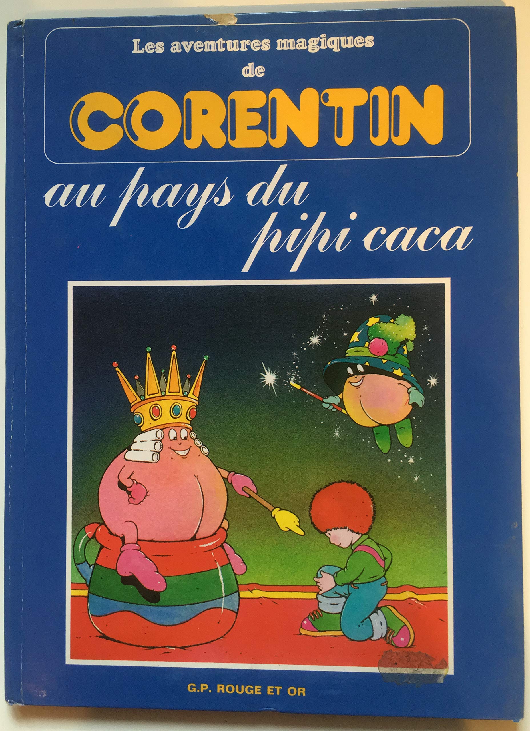 Les aventures magiques de Corentin. Vol. 4. Corentin au pays du pipi caca book