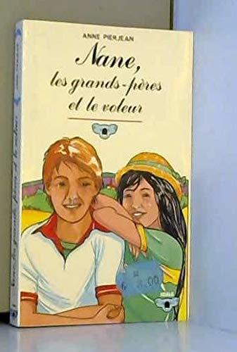 Nane, les grands-pères et le voleur Books