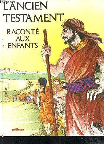L'Ancien Testament raconté aux enfants Books