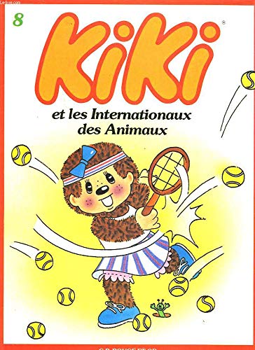 Kiki et les internationaux des animaux Books