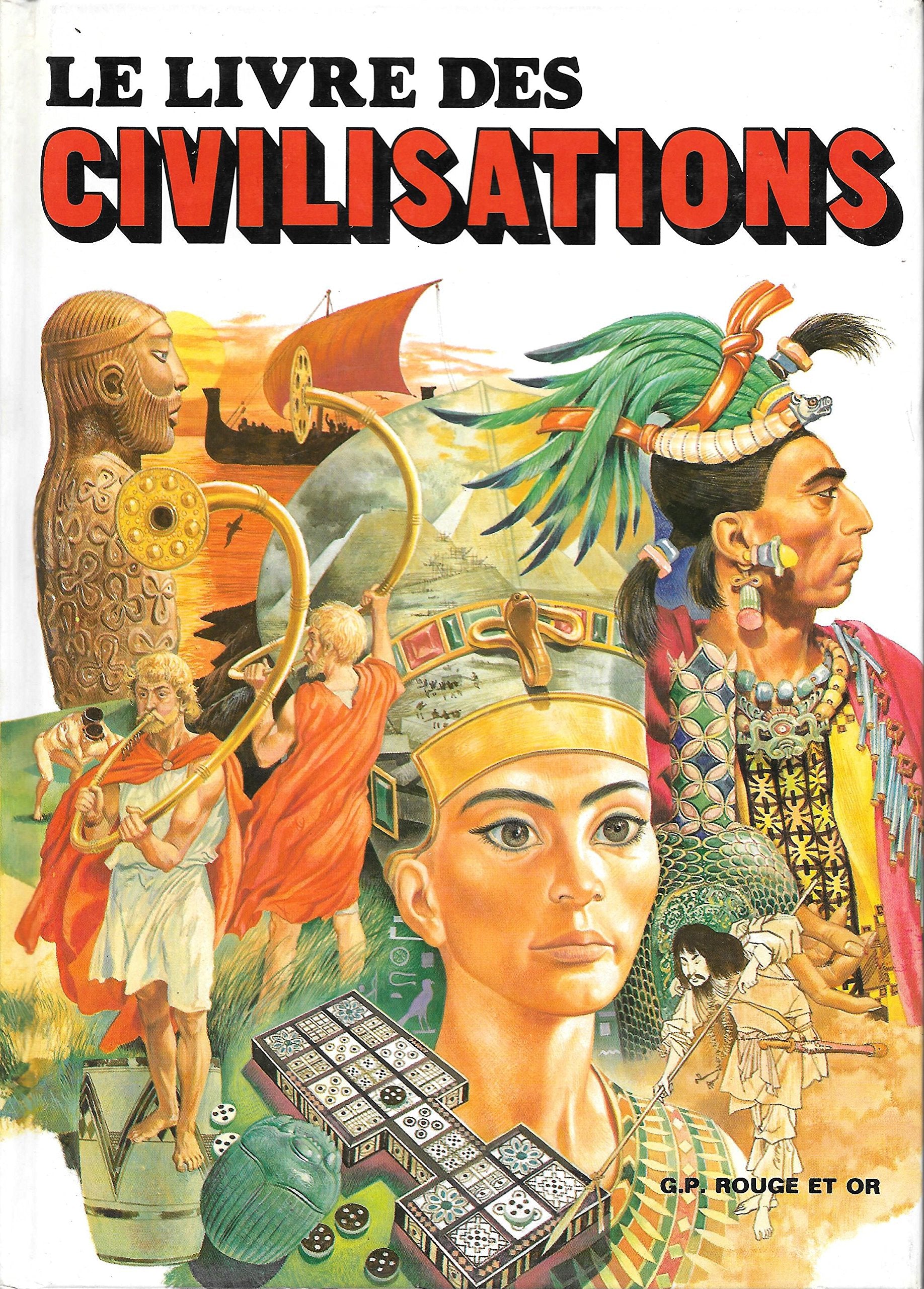 Le Livre des civilisations book