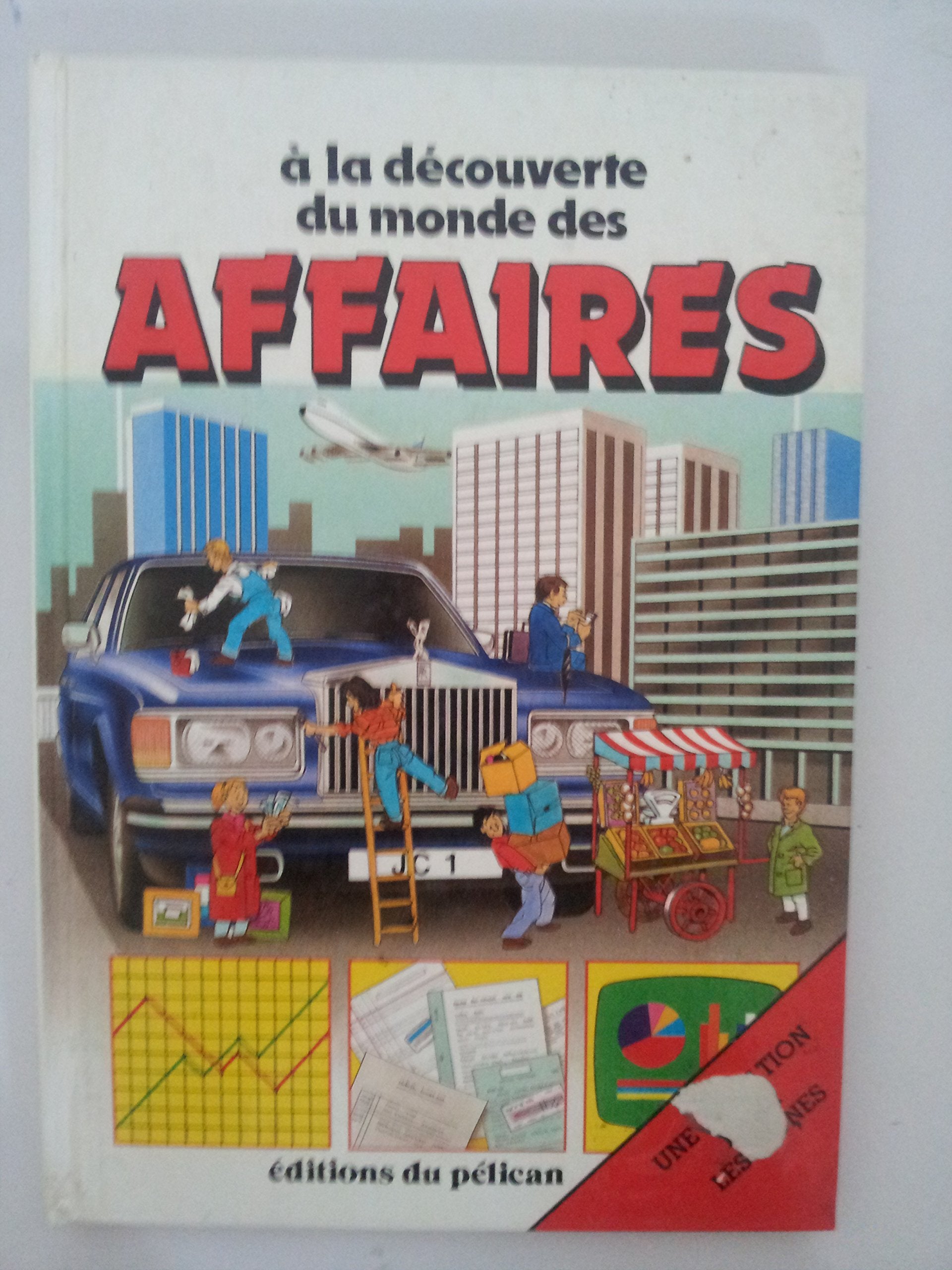 A la découverte du monde des affaires Books