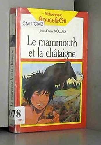 Le mammouth et la chataigne (Nathan) Books