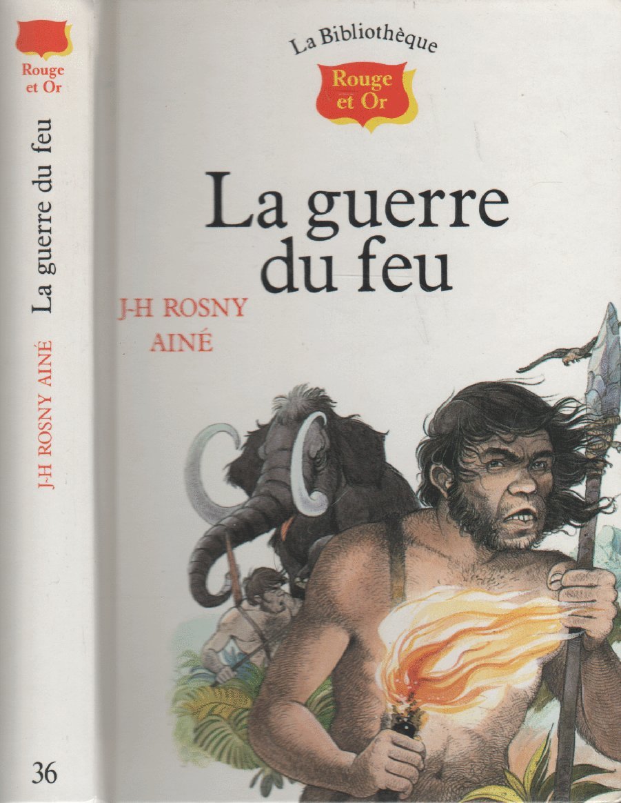 La Guerre Du Feu Books