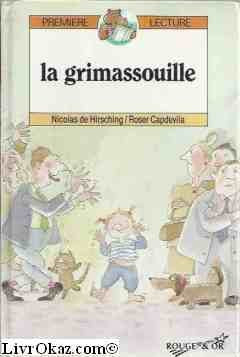 La grimassouille (Première Lecture 7 Ans) Books