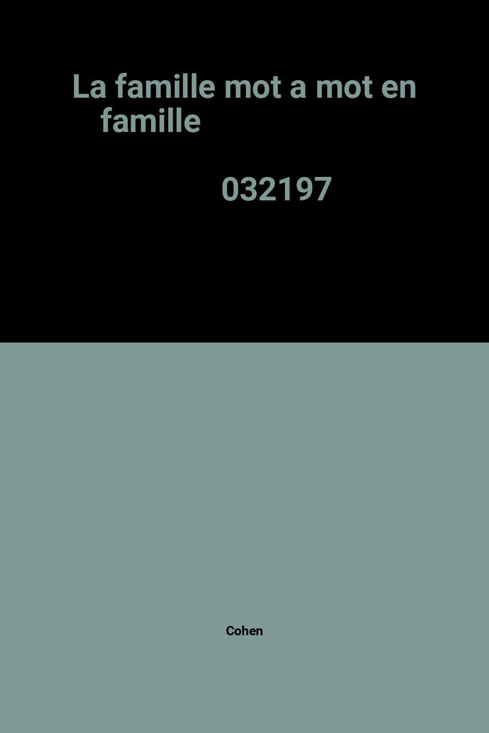 La famille mot a mot en famille 032197 book
