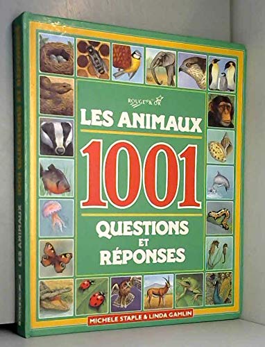 Les animaux: 1001 questions et réponses Books