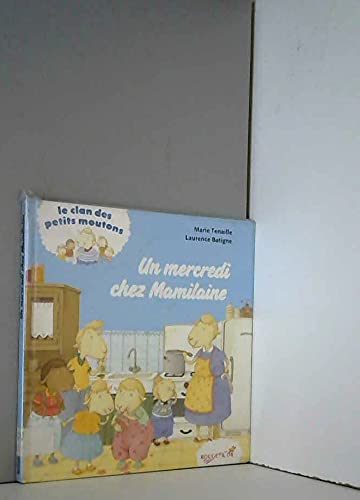 Un mercredi chez mamilaine 082997 (Clan Petits Moutons) Books