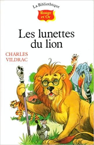 Les lunettes du lion (Bibliot.R&O 9/12 Ans) Books