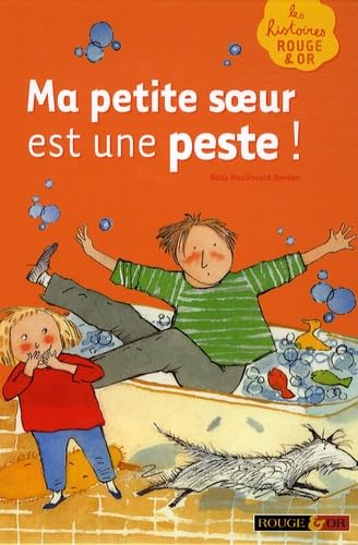 Ma petite soeur est une peste ! Books