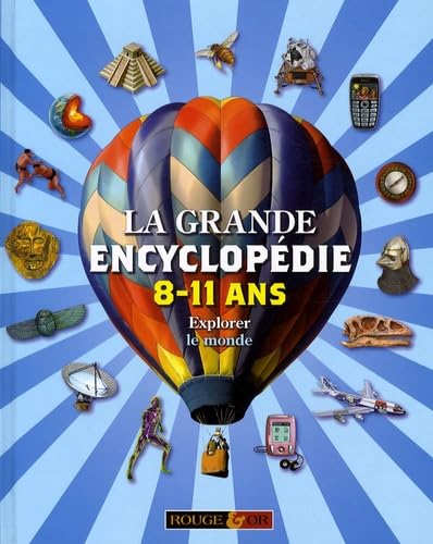 La grande encyclopédie 8-11 ans Books