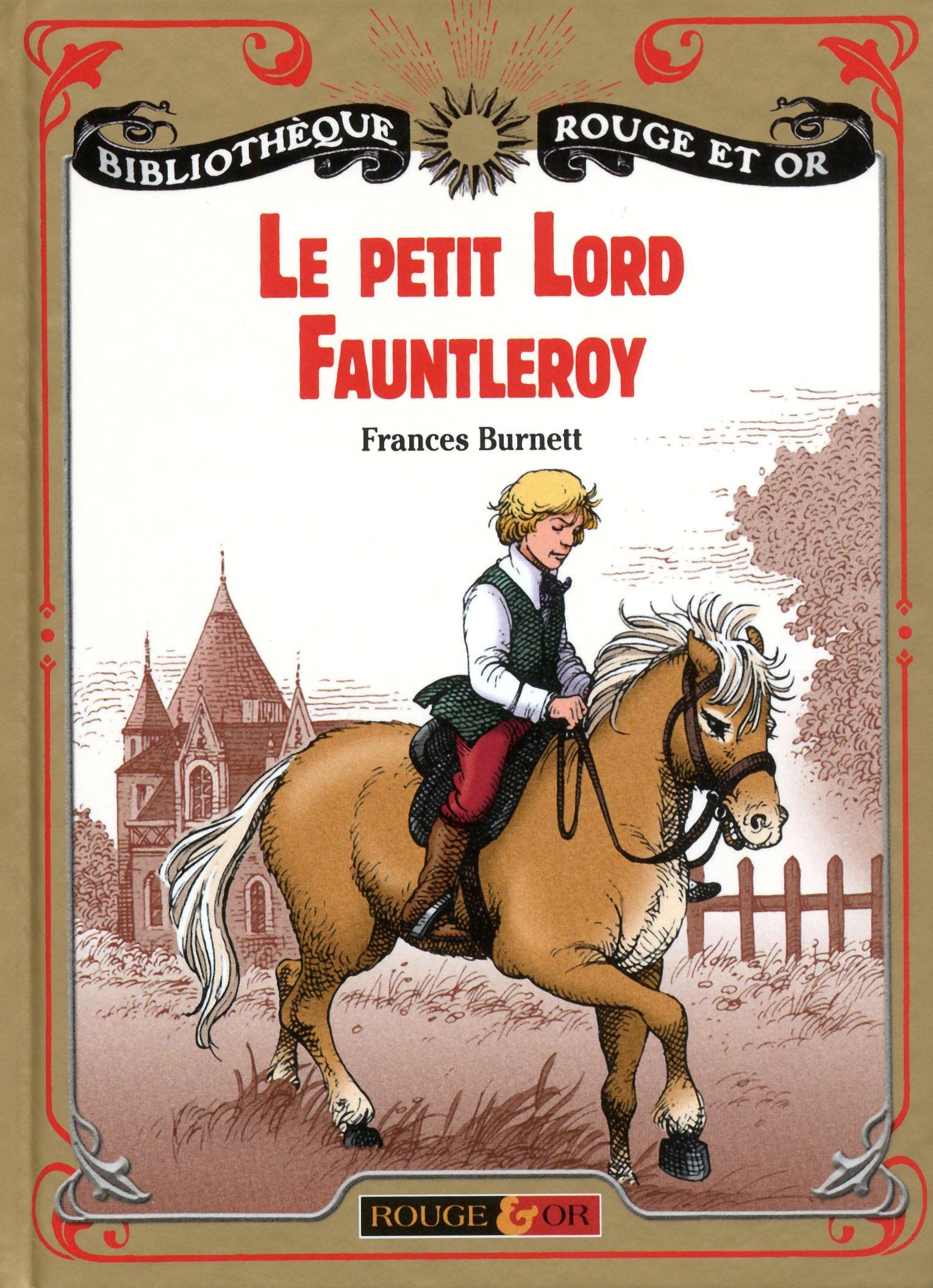 Le petit Lord Fauntleroy Fairy Tales & Legends