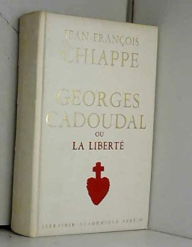 Georges Cadoudal ou la Liberté Books