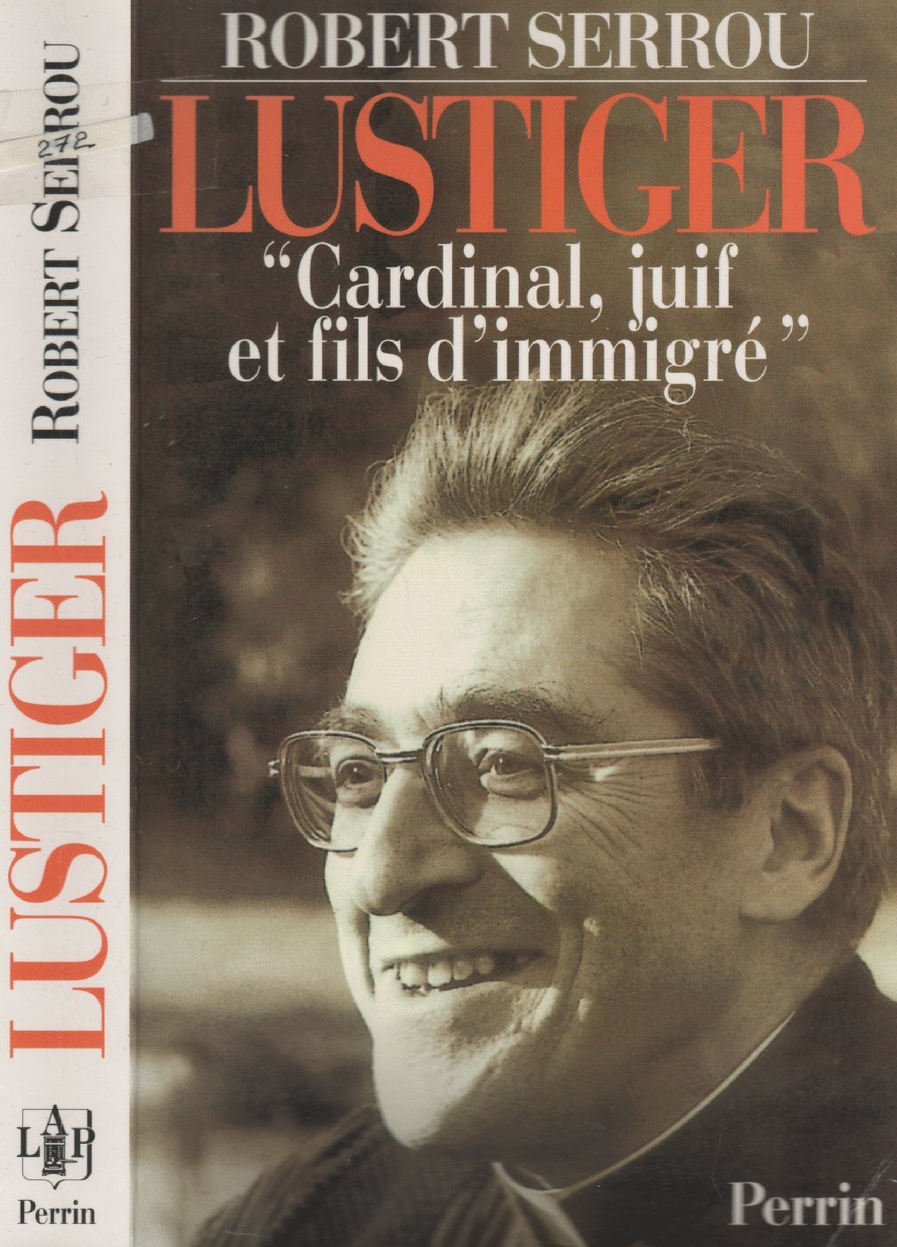Lustiger. Cardinal, Juif Et Fils D'Immigre Books