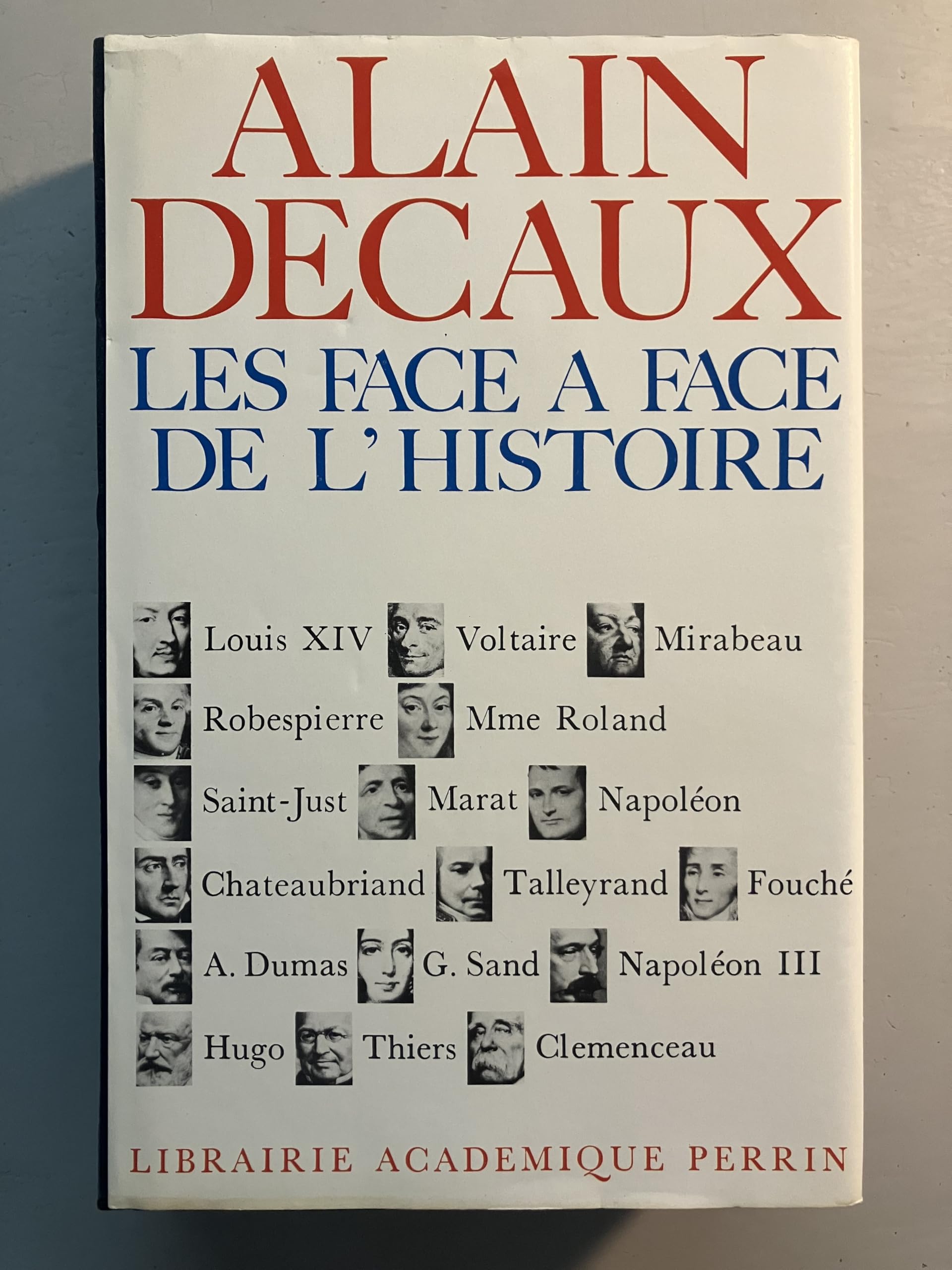 Les Face à face de l'Histoire : De Louis XIV à Clémenceau book