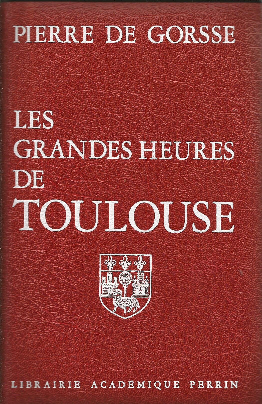 Les Grandes heures de Toulouse Books