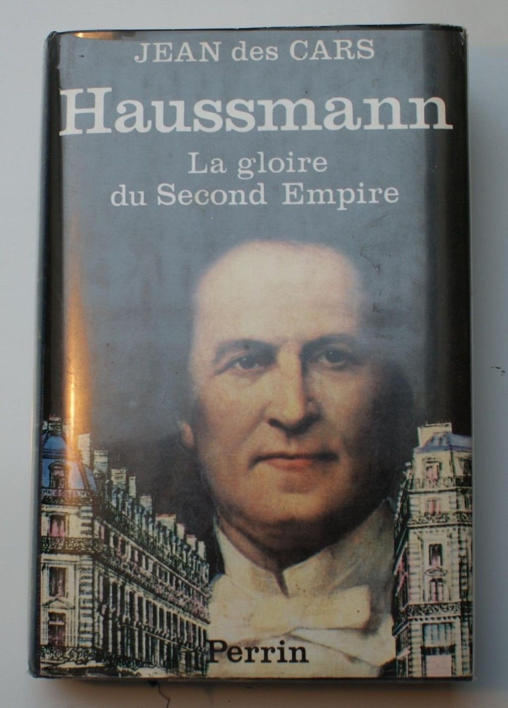 Haussmann: La gloire du Second Empire book