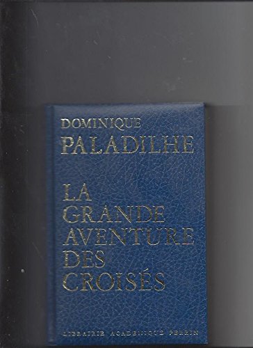 La Grande aventure des Croisés Books