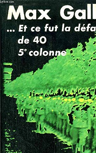 Et ce fut la défaite de 40 : la cinquième colonne Books