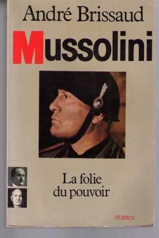 Mussolini : 02 : La Folie du pouvoir book